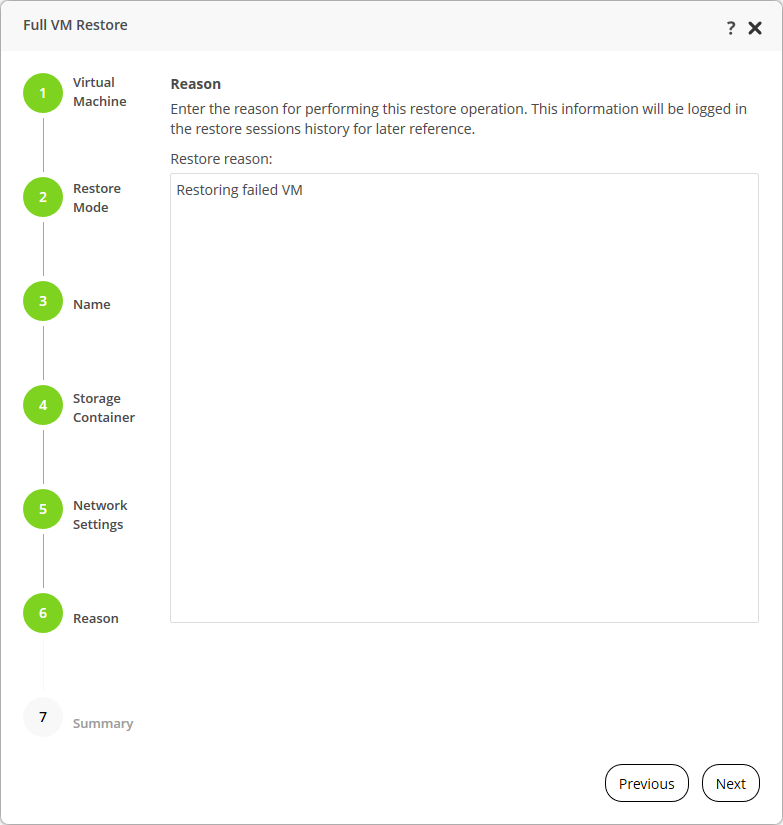 Step 6. Specify Reason for Restore