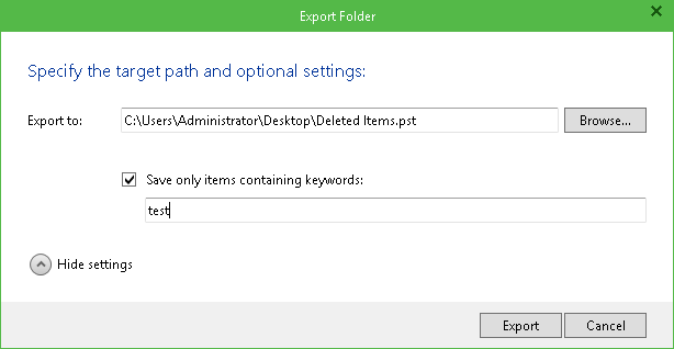 Exporting Items, Folders and Mailbox Stores