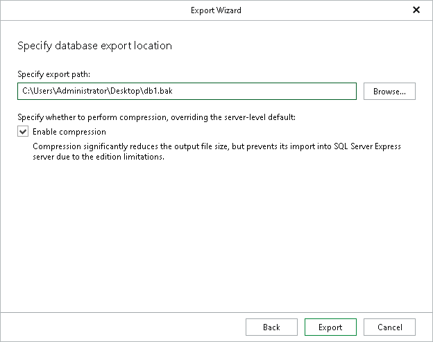 Specifying Database Export Location Step 4. Specify Export Location