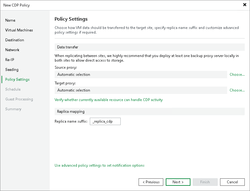 Specify policy settings Step 10. Specify Data Transfer and Replica Settings