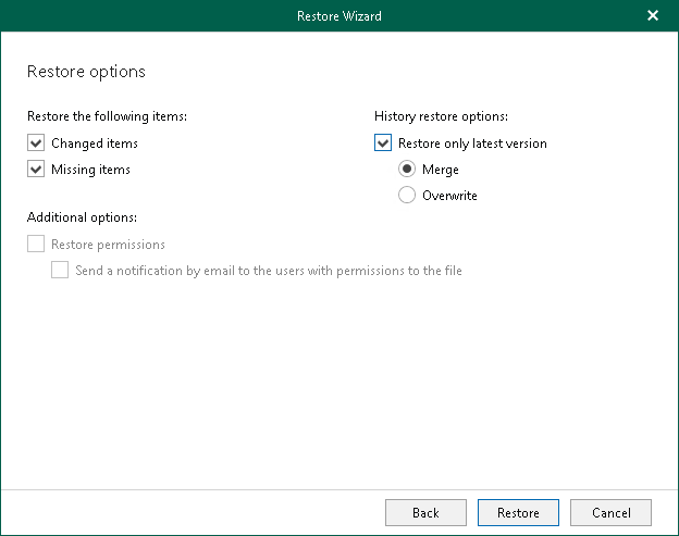 Specify Restore Options Step 5. Specify Restore Options