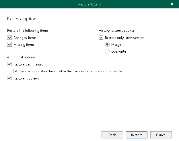 Specify Restore Options Step 5. Specify Restore Options