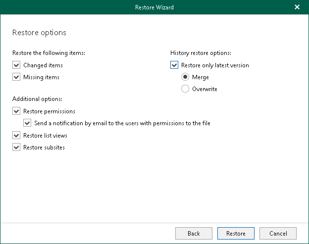Specify Restore Options Step 5. Specify Restore Options