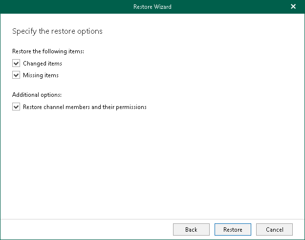 Specify Restore Options Step 4. Specify Restore Options